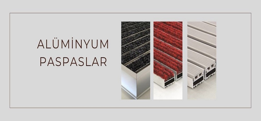 ALÜMİNYUM PASPASLAR